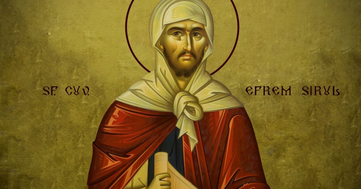 Calendar ortodox – 28 ianuarie: Pomenirea Sfântului Efrem Sirul